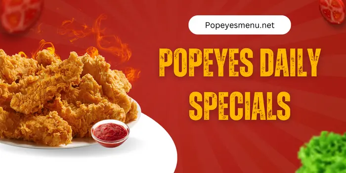 Popeyes Daily Specials