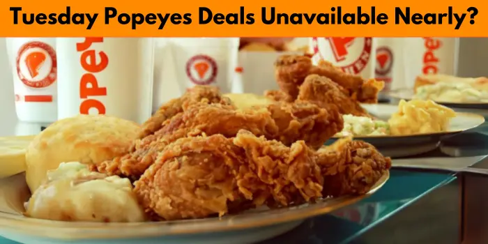 Popeyes Tuesday Special