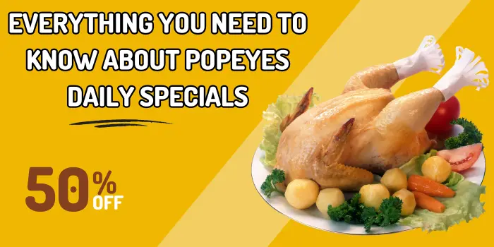 Popeyes Daily Specials