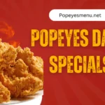 Popeyes Daily Specials